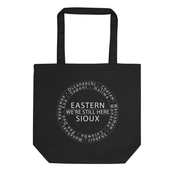 Eastern Sioux We're Still Here Eco Tote Bag by Wayuką́