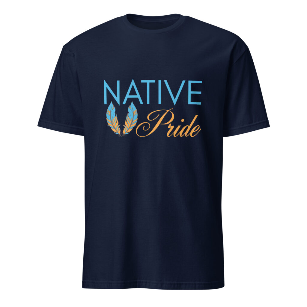 Native Pride Feathers T-Shirts