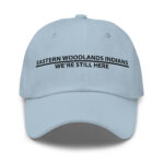 Eastern Woodlands Indians We're Still Here Light Blue Dad Hat by Wayuką́