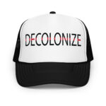 Decolonize Black Trucker Hat by Wayuką́