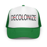 Decolonize Kelly Trucker Hat by Wayuką́