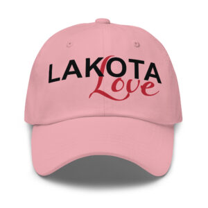 Lakota Love Pink Dad Hat by Wayuką́