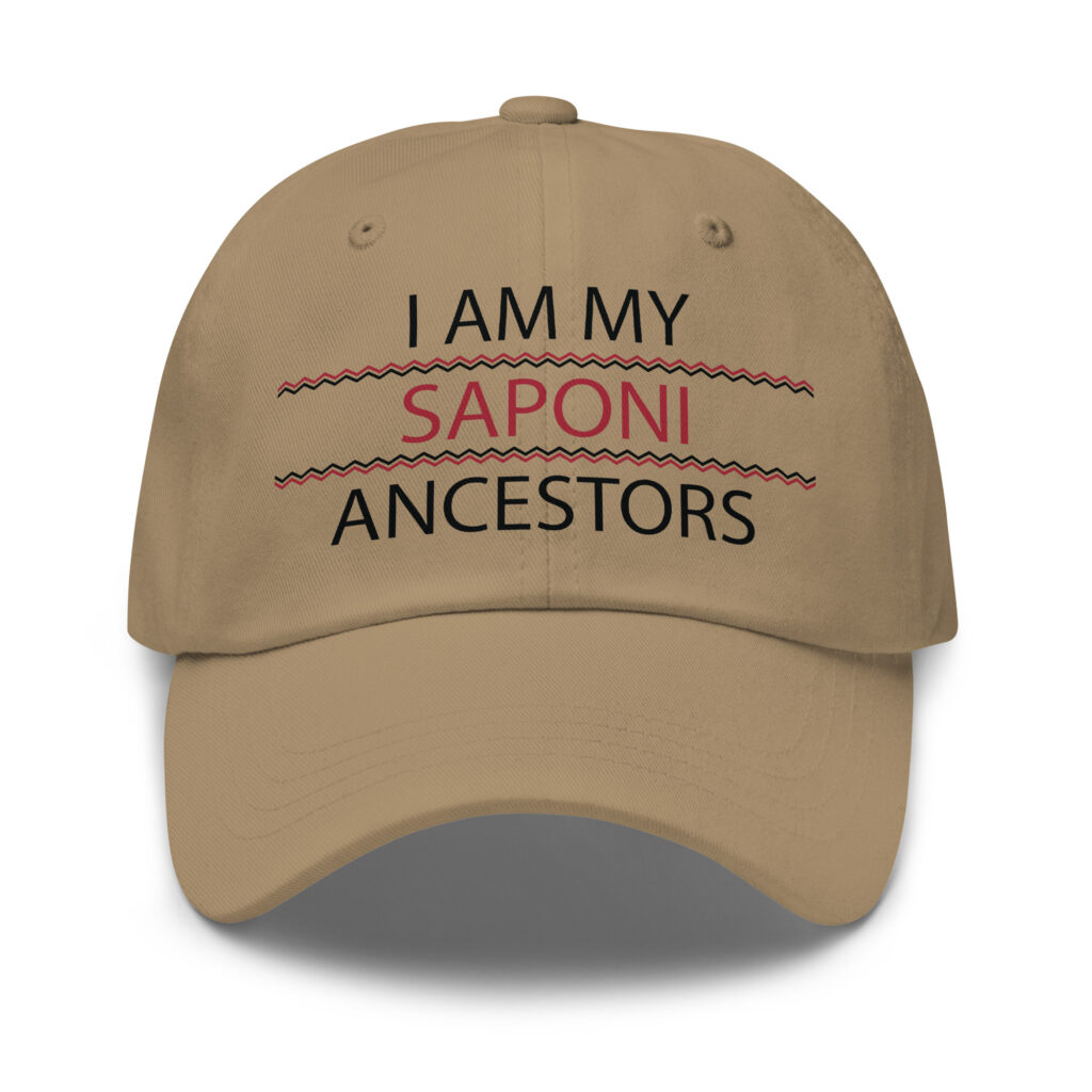 Saponi Ancestors Khaki Dad Hat by Wayuką́