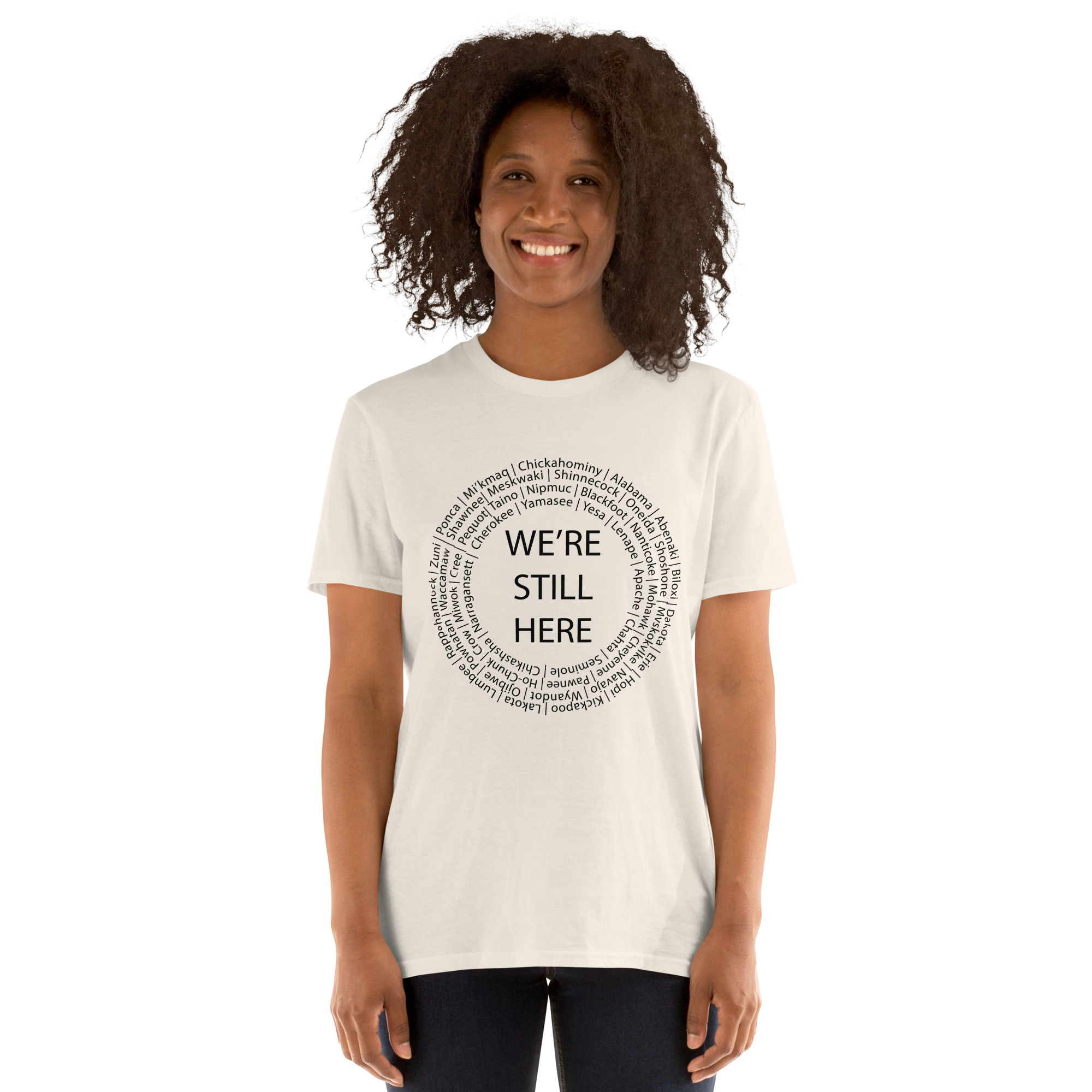 We're Still Here Tribal Listing Natural Unisex T-shirt by Wayuką́