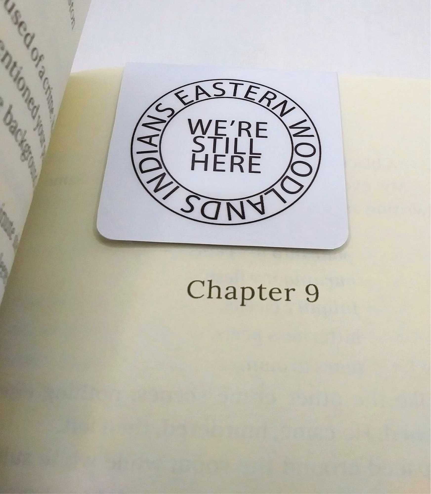 Eastern Woodlands Indians We're Still Here Magnetic Bookmark by Wayuką́
