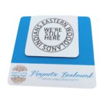 Eastern Woodlands Indians We're Still Here Magnetic Bookmark by Wayuką́