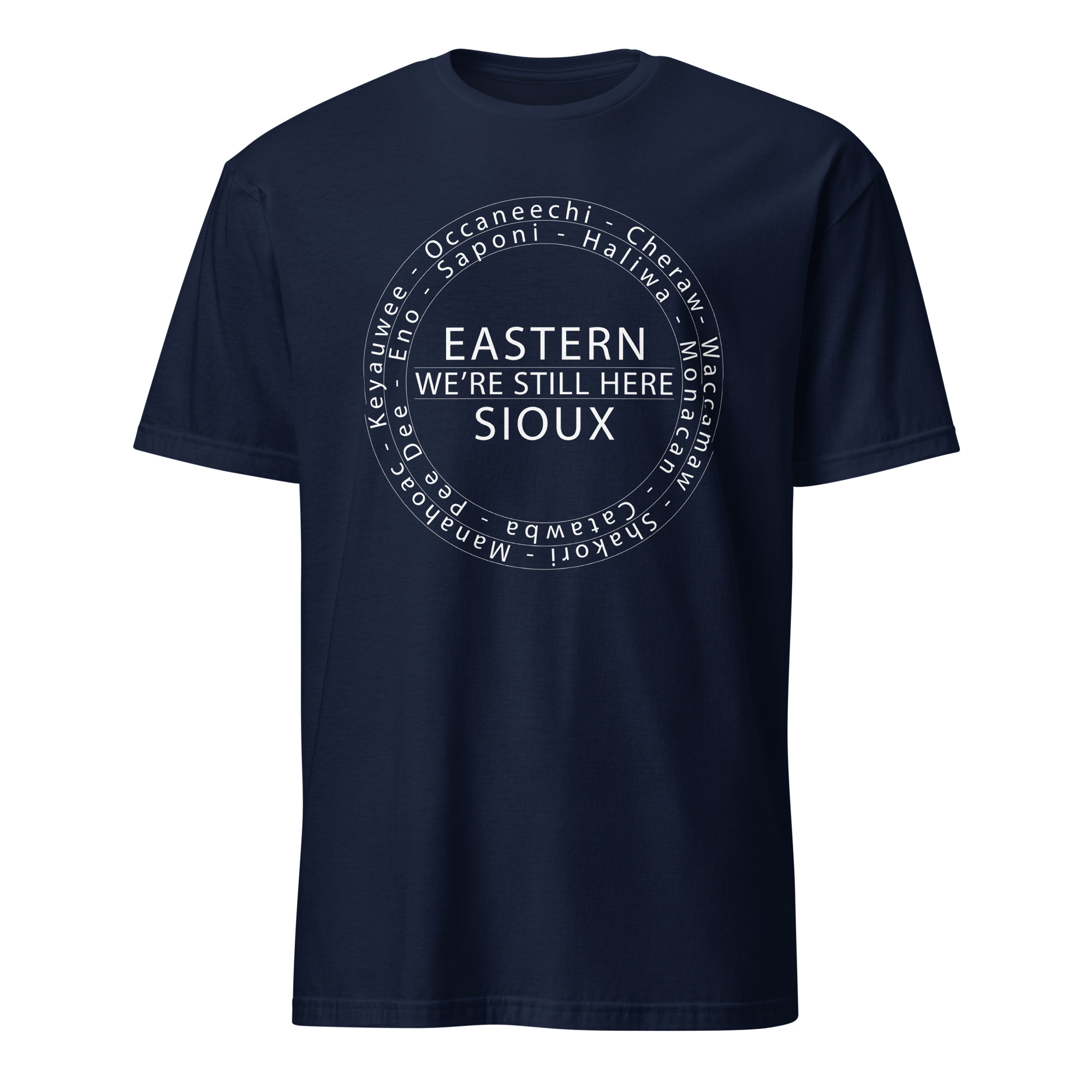 Eastern Sioux We're Still Here Navy Unisex T-shirt by Wayuką́