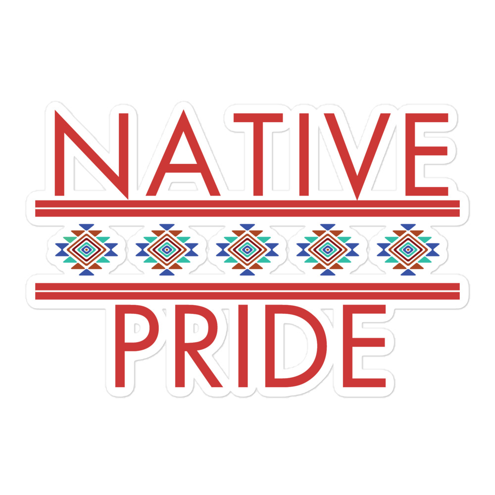 Native Pride 1 Sticker by Wayuką́