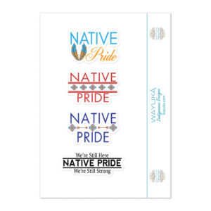 Native Pride Sticker Sheet by Wayuką́