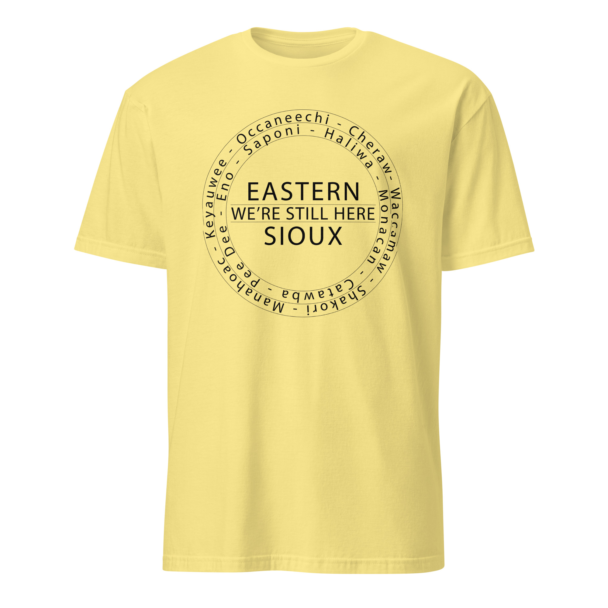 Eastern Sioux We're Still Here Cornsilk Unisex T-shirt by Wayuką́