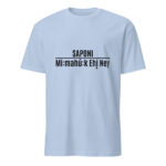 Saponi Mi:mahú:k Ehį Ney Light Blue Unisex T-shirt by Wayuką́