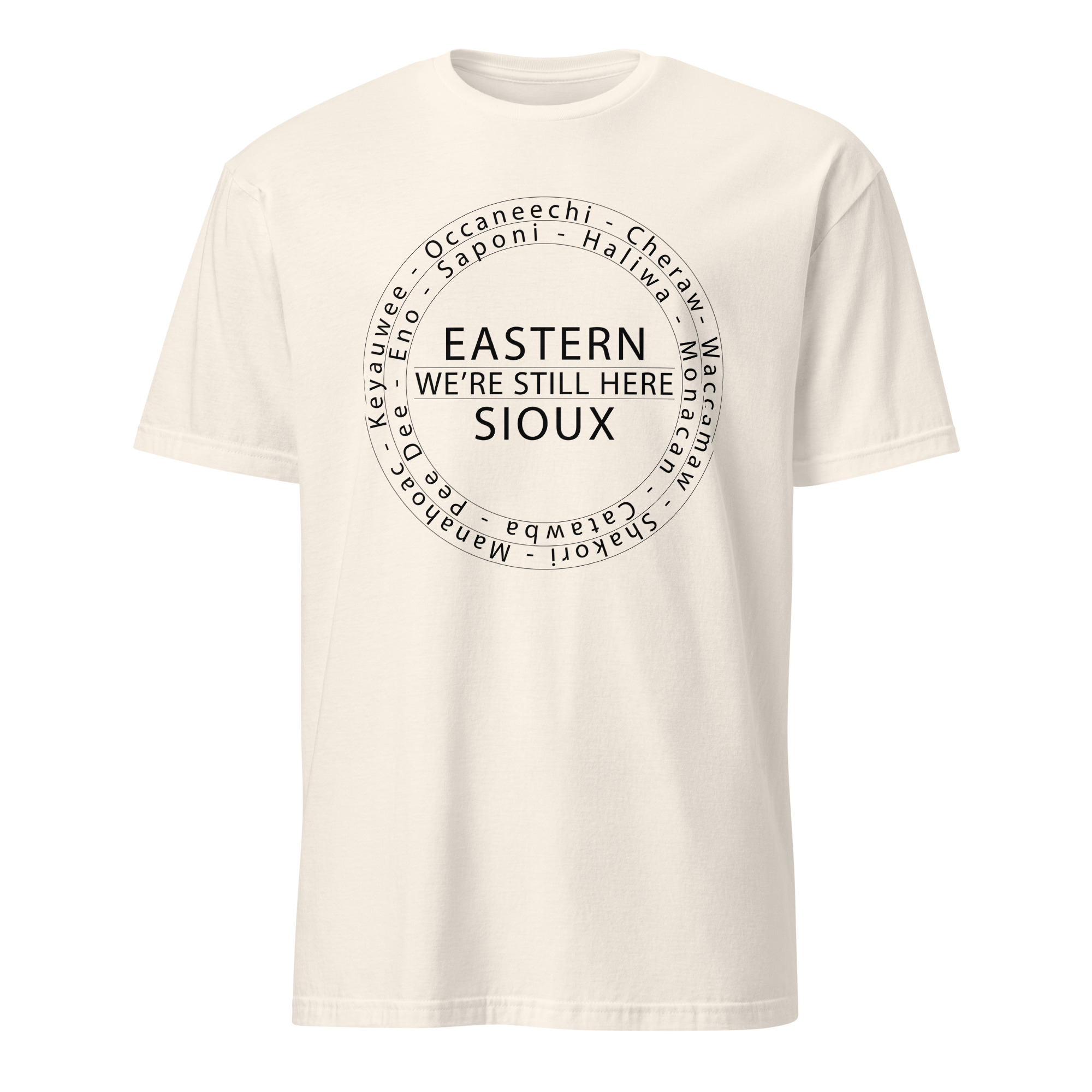 Eastern Sioux We're Still Here Natural Unisex T-shirt by Wayuką́