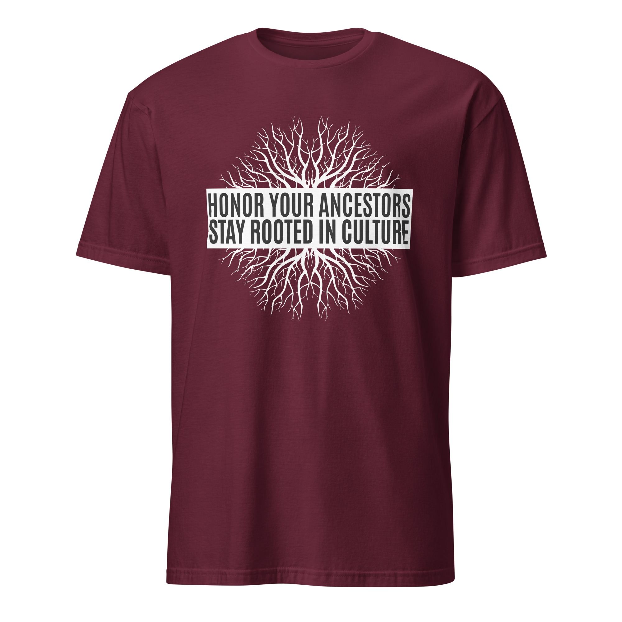 Honor Ancestors Stay Rooted Maroon Unisex T-shirt by Wayuką́