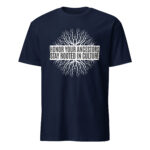 Honor Ancestors Stay Rooted Navy Unisex T-shirt by Wayuką́