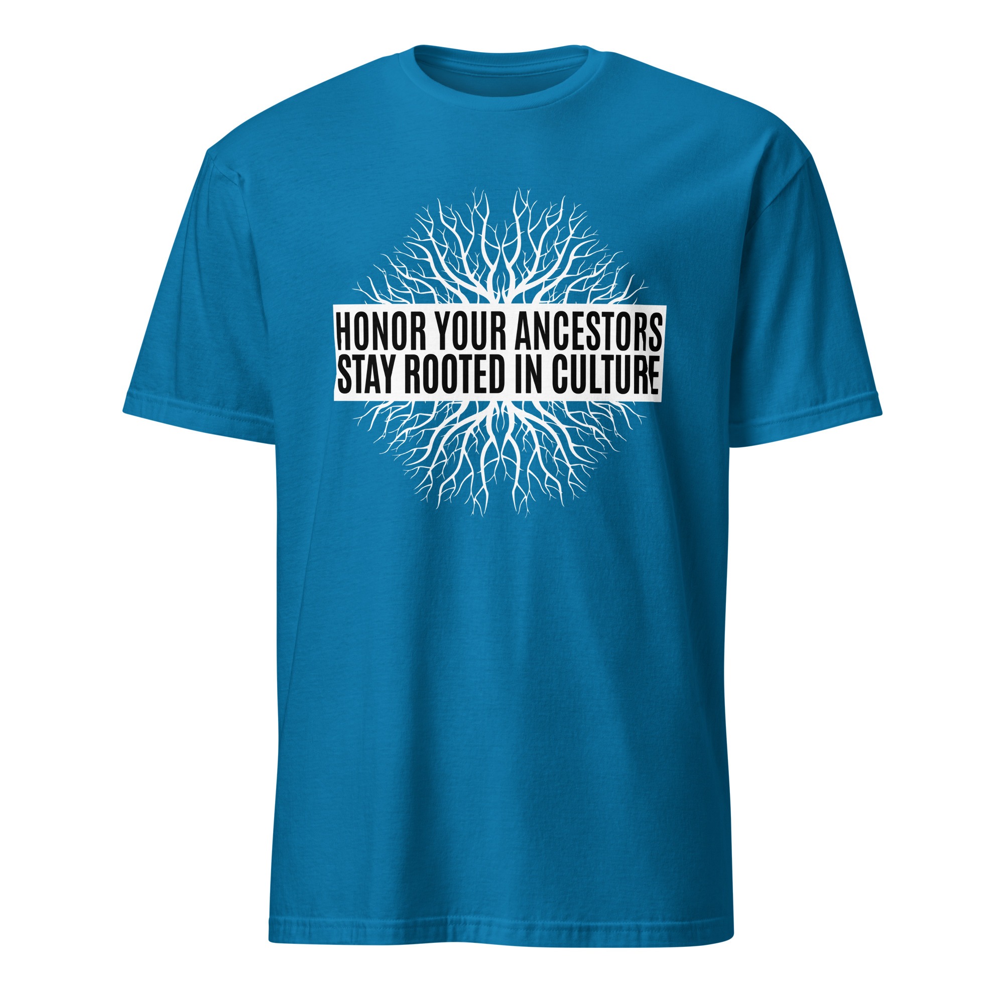 Honor Ancestors Stay Rooted Sapphire Unisex T-shirt by Wayuką́