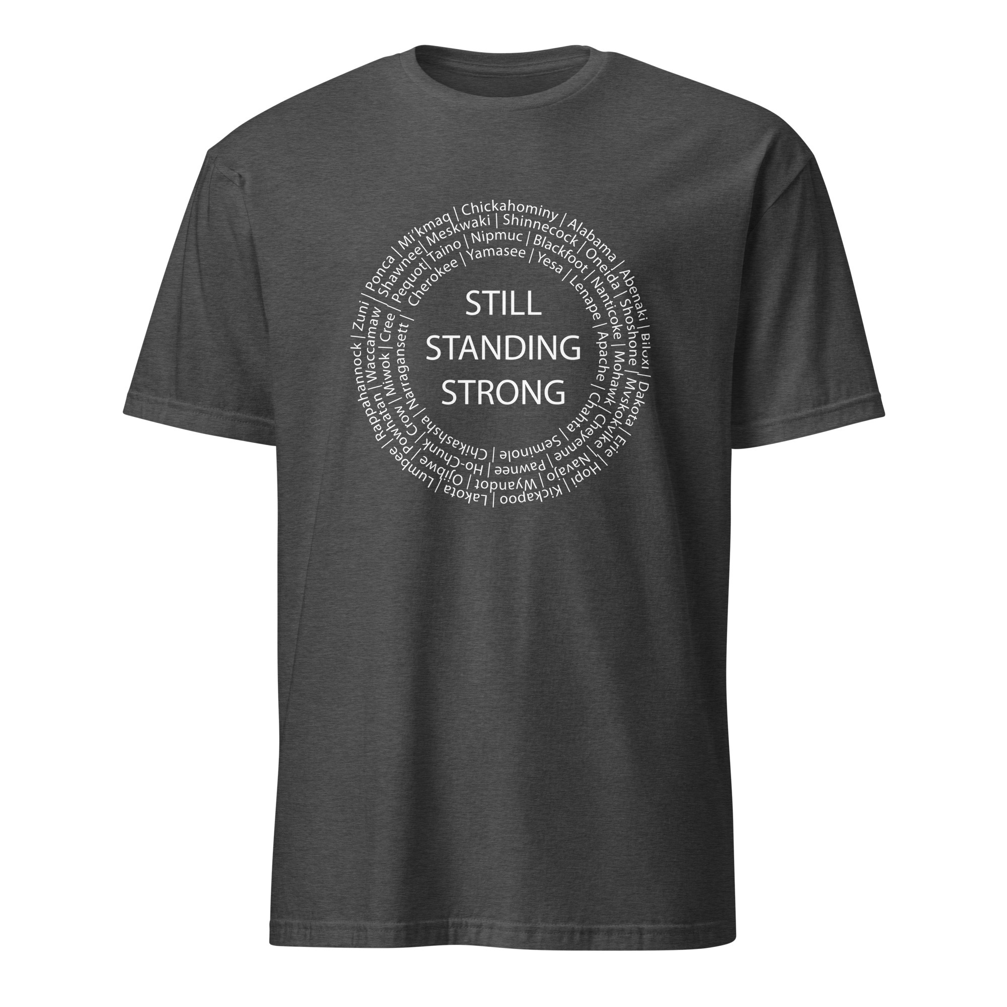 Still Standing Strong Dark Heather Grey Unisex T-shirt by Wayuką́