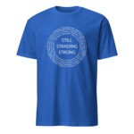 Still Standing Strong Royal Unisex T-shirt by Wayuką́