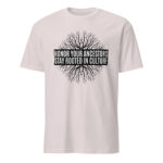 Honor Ancestors Stay Rooted Ice Grey Unisex T-shirt by Wayuką́