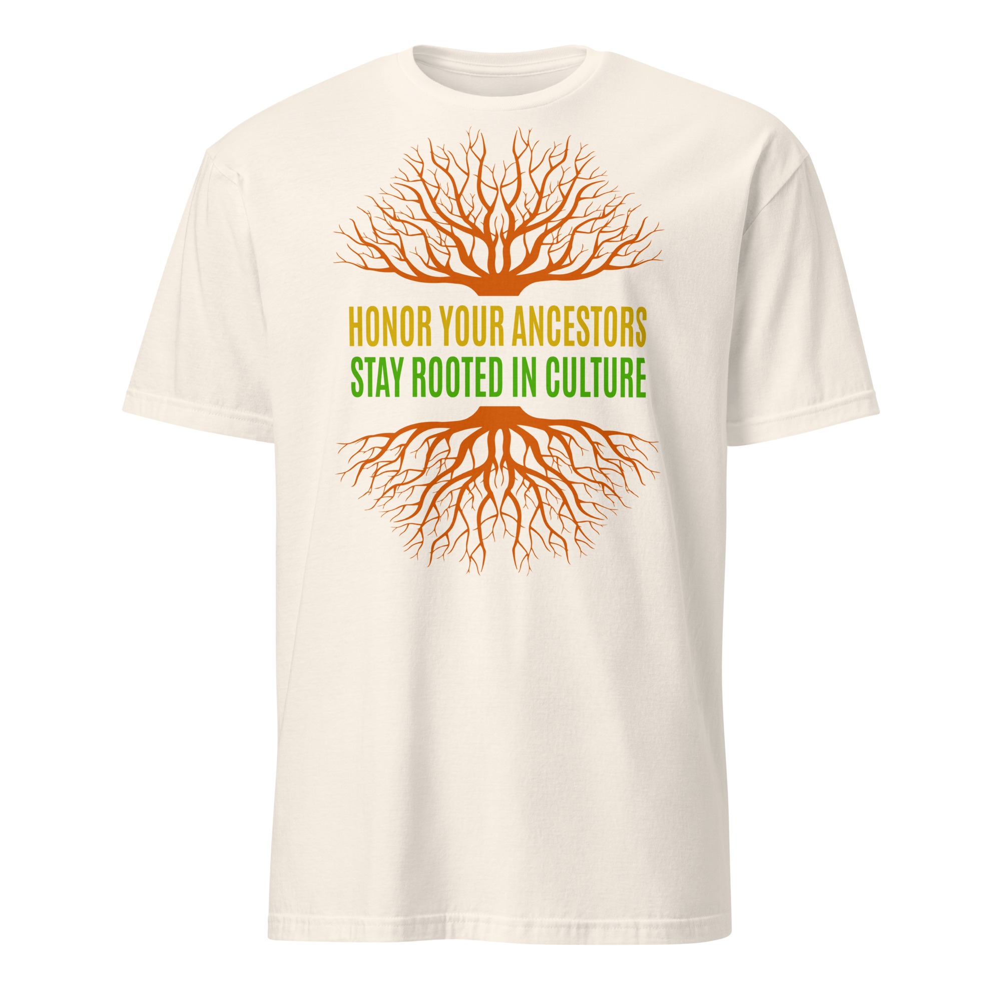 Honor Ancestors Stay Rooted Natural Unisex T-shirt by Wayuką́