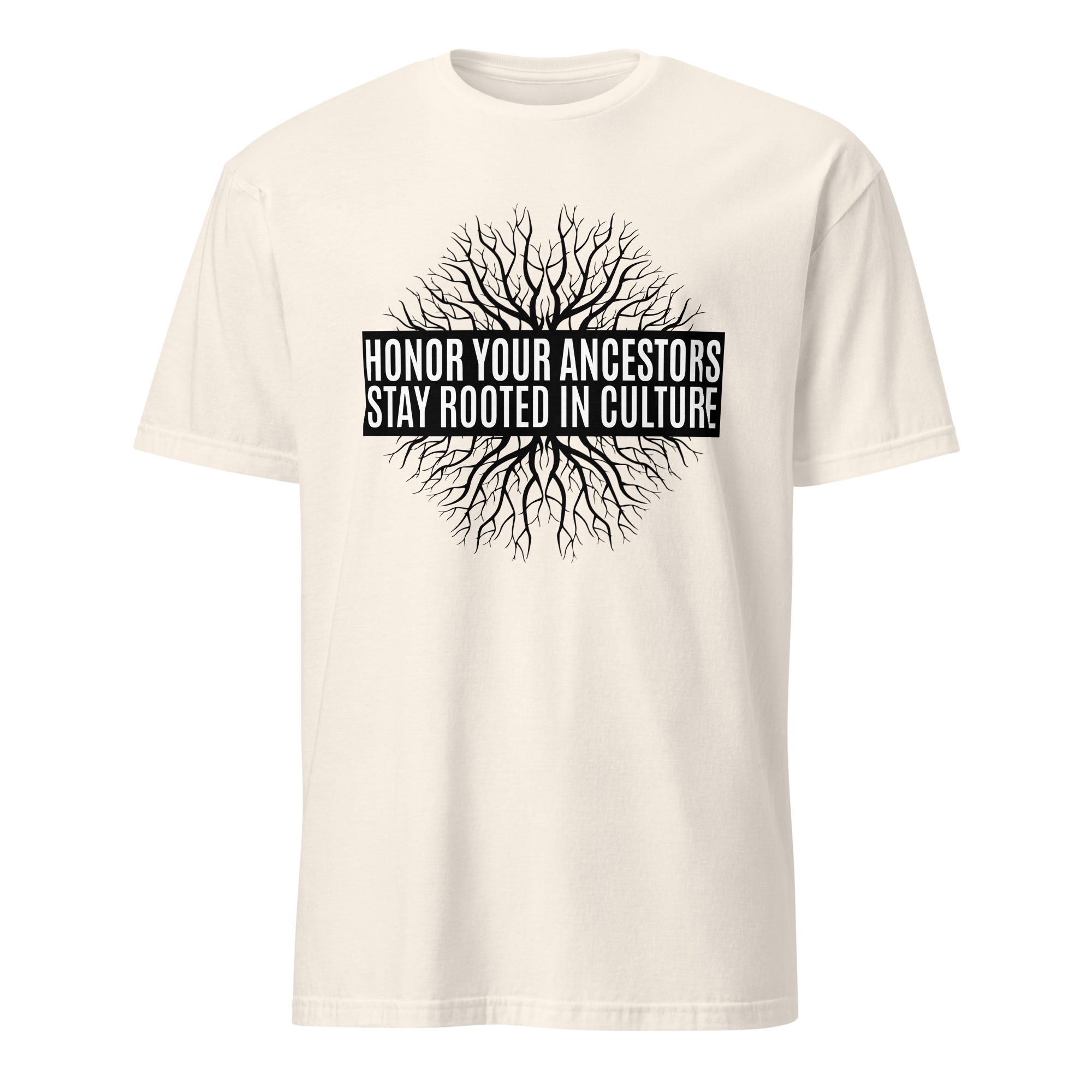 Honor Ancestors Stay Rooted Natural Unisex T-shirt by Wayuką́
