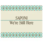 Saponi We're Still Here Art Prints by Wayuką́