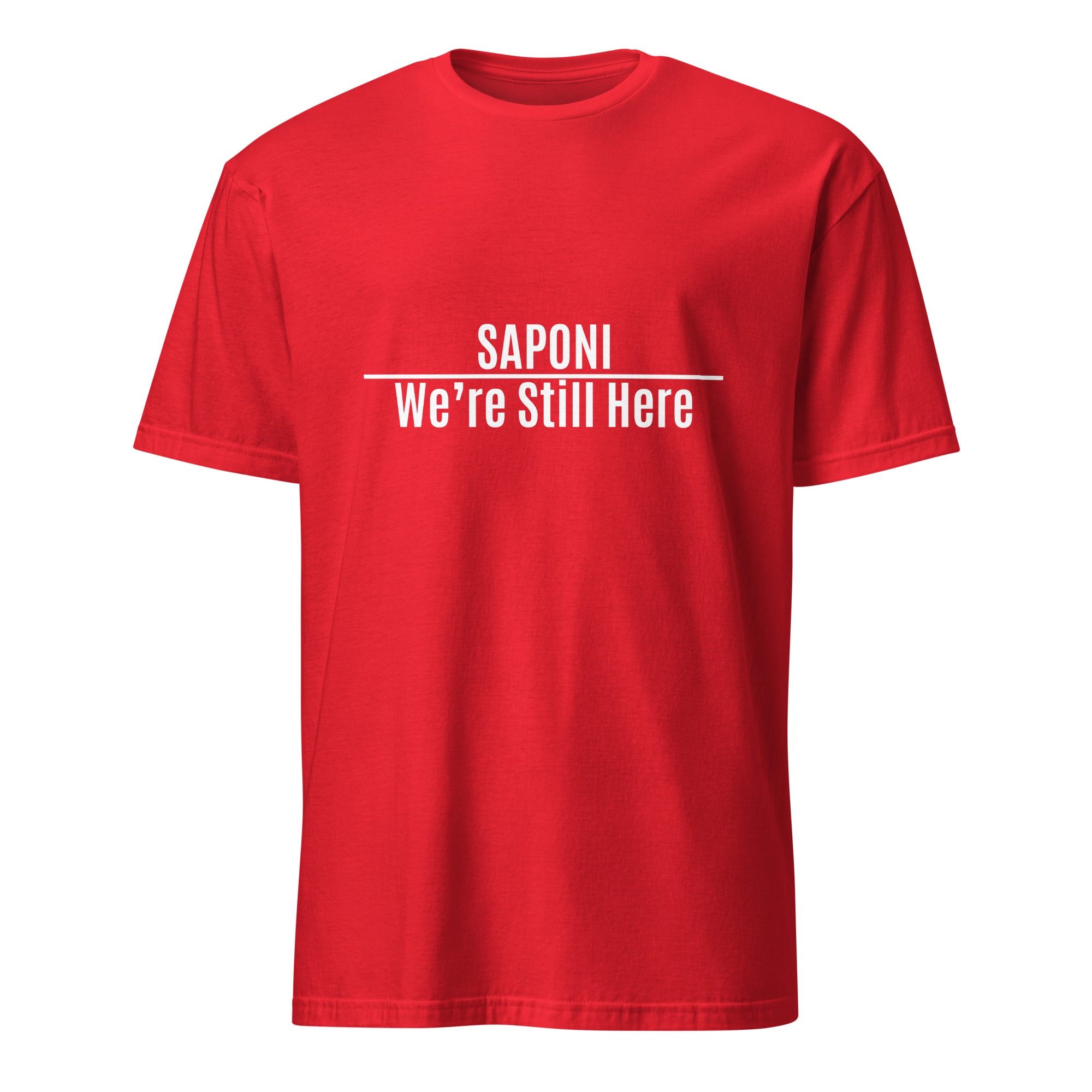 Saponi We're Still Here Red Unisex T-shirt by Wayuką́