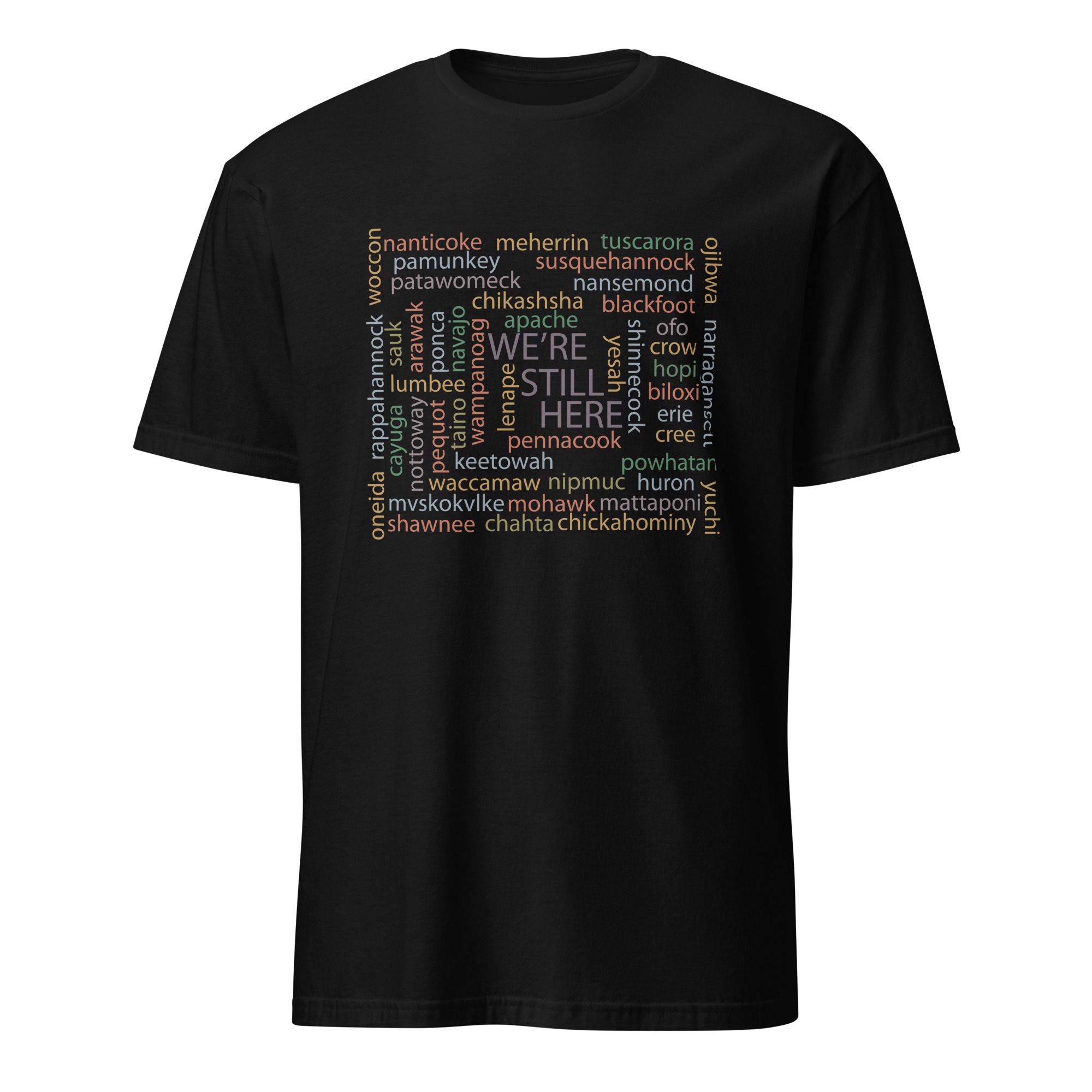 We're Still Here Word Storm Black Unisex T-shirt by Wayuką́