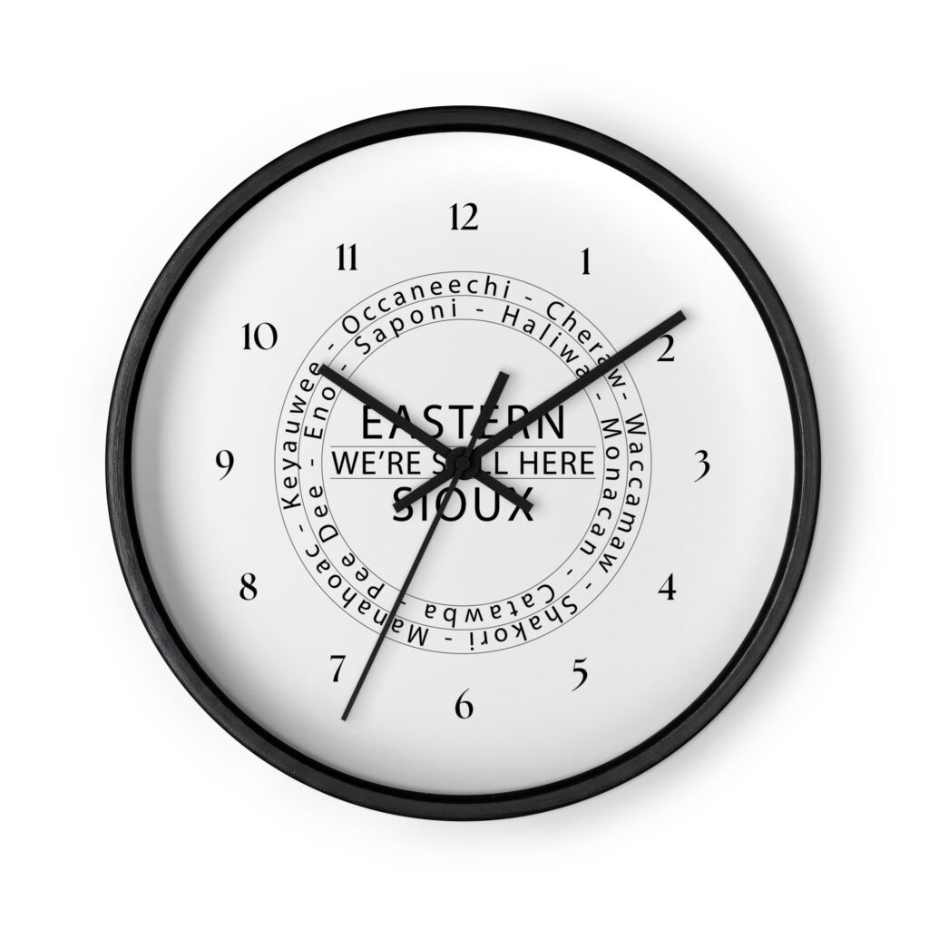 Eastern Sioux We're Still Here Black Wall Clock by Wayuką́